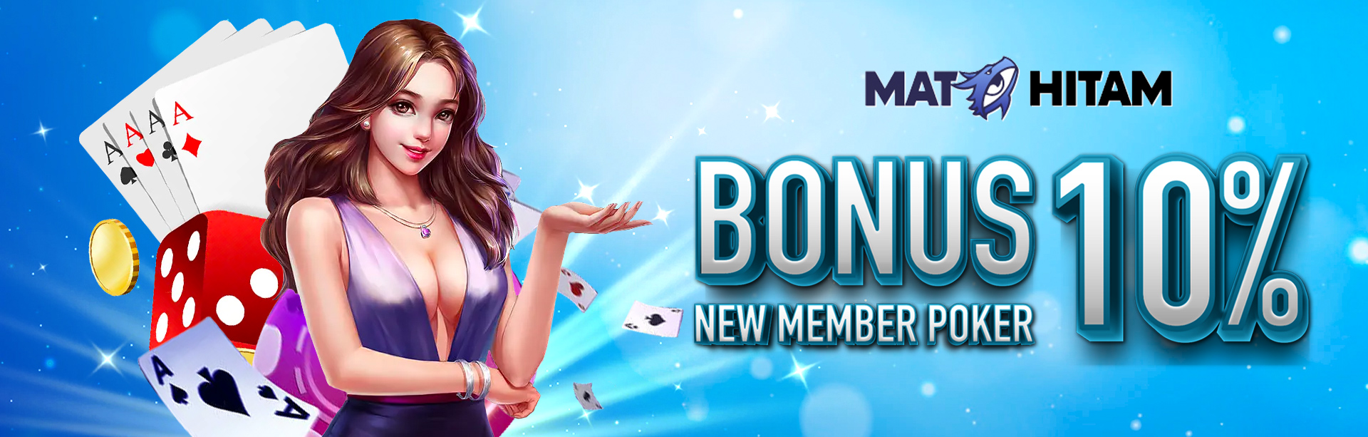 BONUS NEW MEMBER POKER 10%