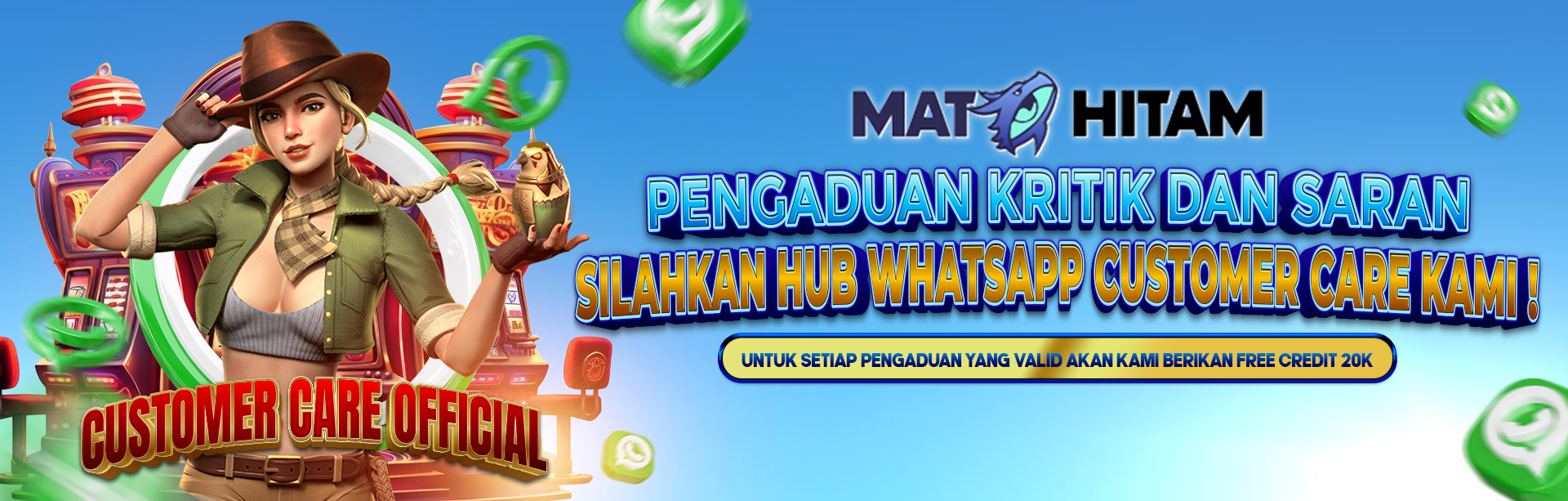 CUSTOMER CARE MATAHITAM