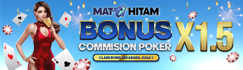 BONUS COMMISSION POKER X1,5