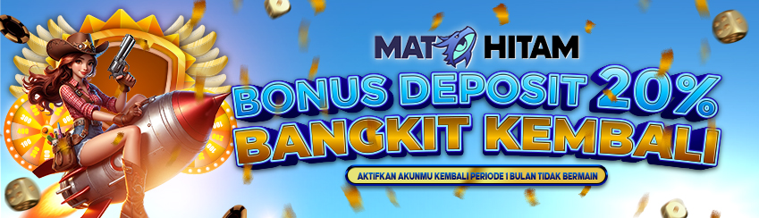 TIDAK AKTIF SELAMA 1 BULAN? DEPOSIT SEKARANG DAPATKAN BONUS 20%