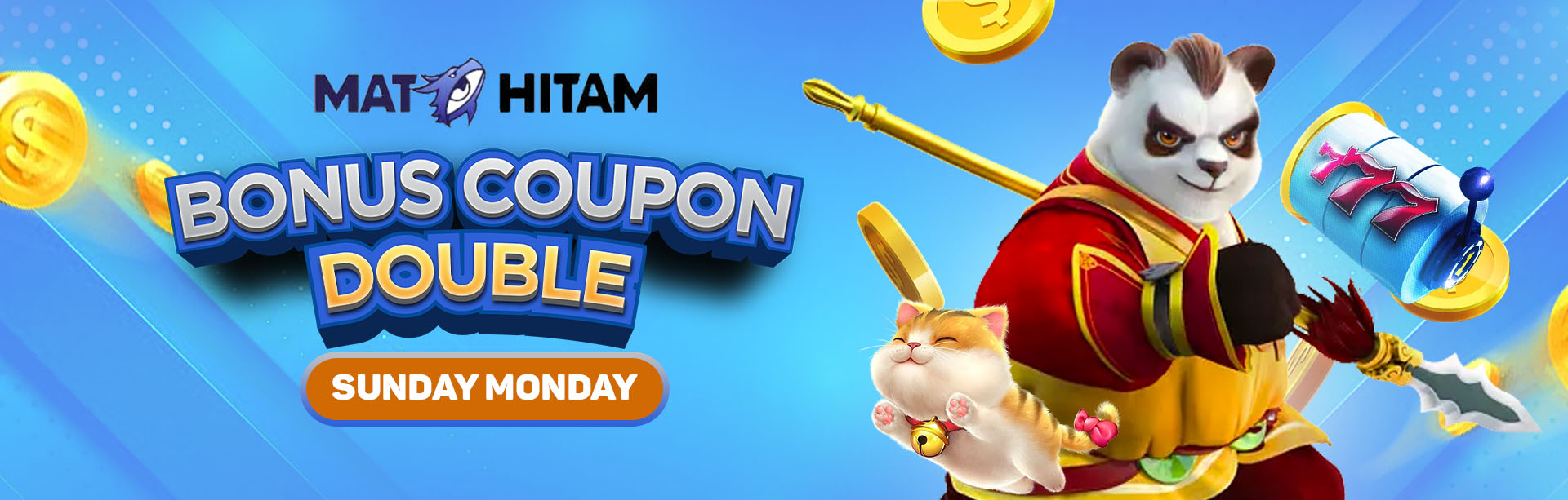 SPECIAL SUNDAY AND MONDAY COUPON